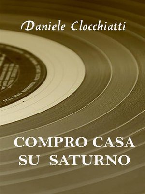 cover image of Compro casa su Saturno